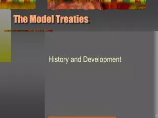 The Model Treaties