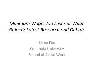 Minimum Wage: Job Loser or Wage Gainer? Latest Research and Debate