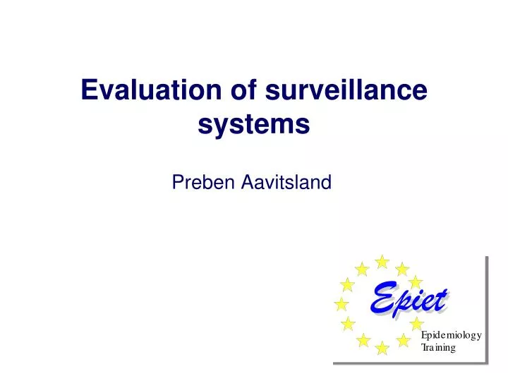 evaluation of surveillance systems