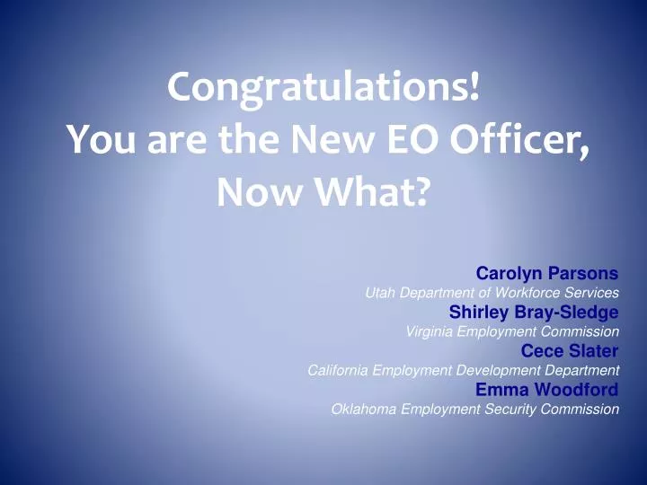congratulations you are the new eo officer now what