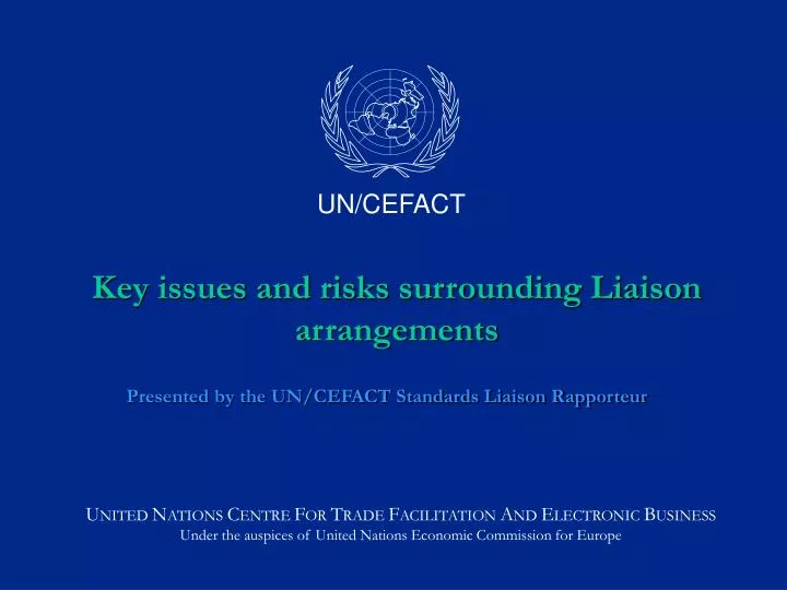 key issues and risks surrounding liaison arrangements