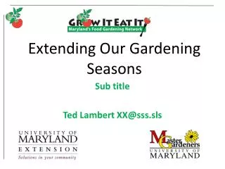 Extending Our Gardening Seasons