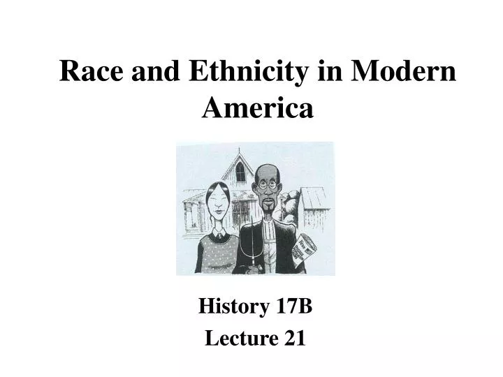 race and ethnicity in modern america