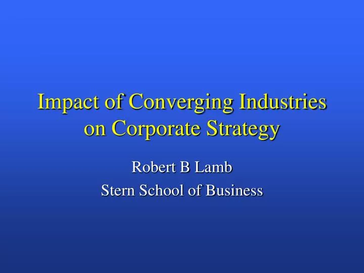 impact of converging industries on corporate strategy