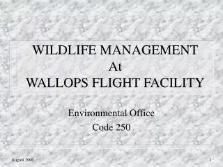 WILDLIFE MANAGEMENT At WALLOPS FLIGHT FACILITY