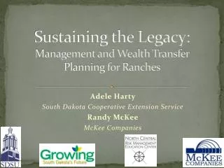 Sustaining the Legacy: Management and Wealth Transfer Planning for Ranches
