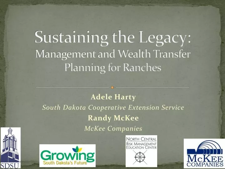 sustaining the legacy management and wealth transfer planning for ranches