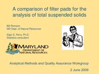 A comparison of filter pads for the analysis of total suspended solids