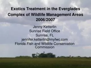 Exotics Treatment in the Everglades Complex of Wildlife Management Areas 2006/2007