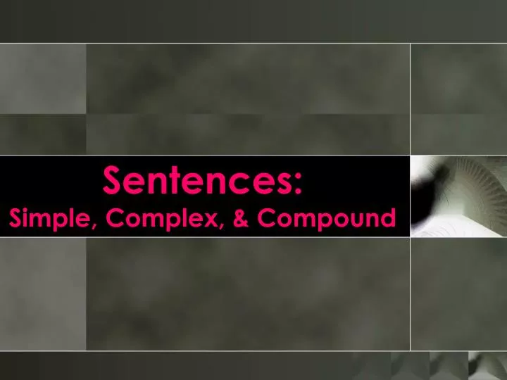 sentences simple complex compound