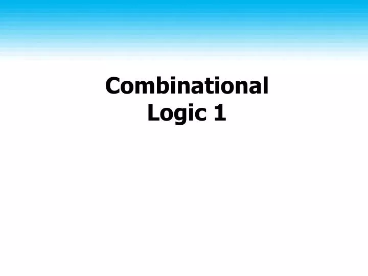 combinational logic 1