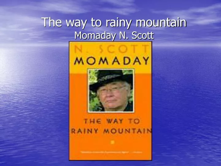 the way to rainy mountain momaday n scott
