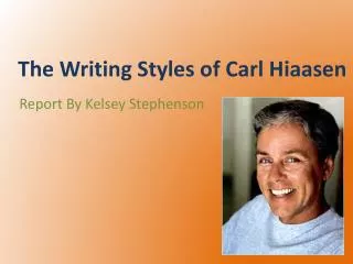 The Writing Styles of Carl Hiaasen