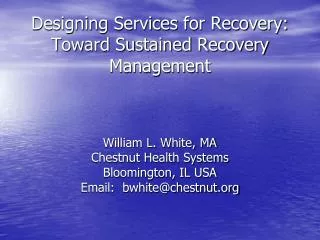 Designing Services for Recovery: Toward Sustained Recovery Management