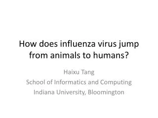 How does influenza virus jump from animals to humans?