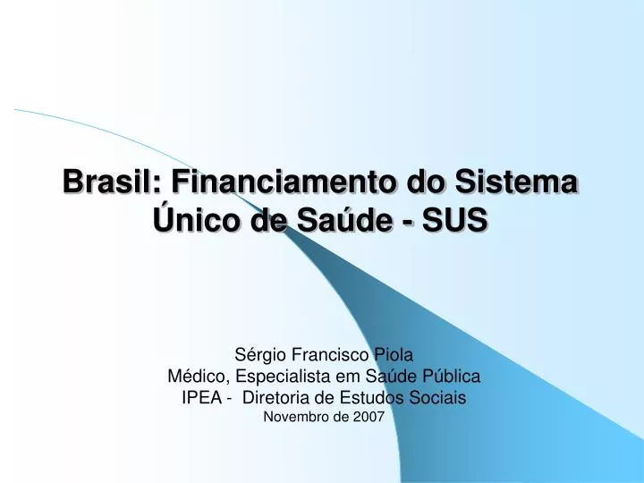 brasil financiamento do sistema nico de sa de sus
