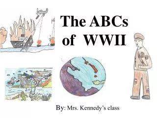 The ABCs of WWII