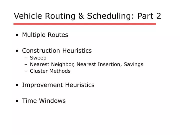 vehicle routing scheduling part 2