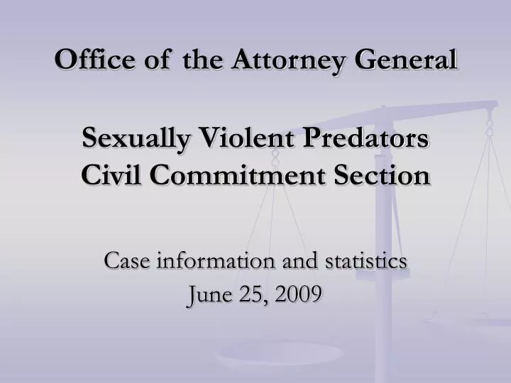 office of the attorney general sexually violent predators civil commitment section