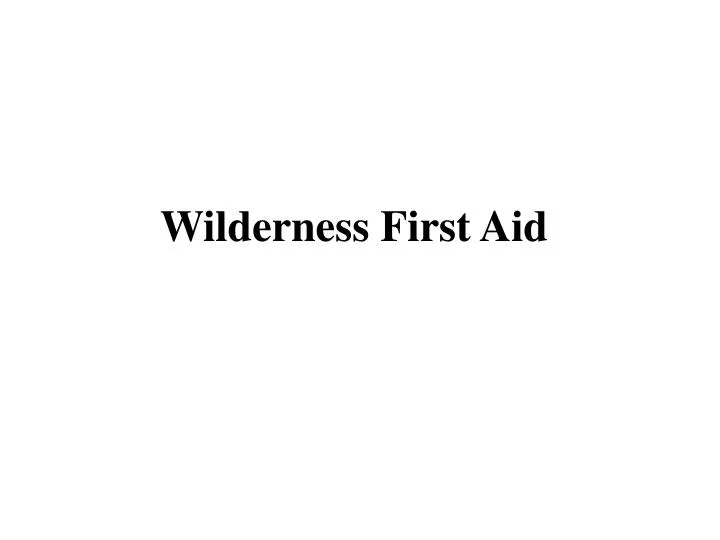 wilderness first aid