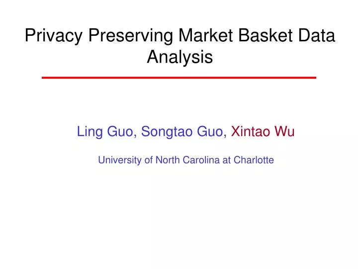 privacy preserving market basket data analysis