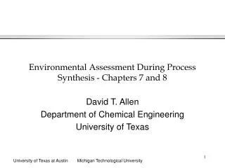 Environmental Assessment During Process Synthesis - Chapters 7 and 8