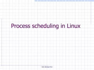 Process scheduling in Linux