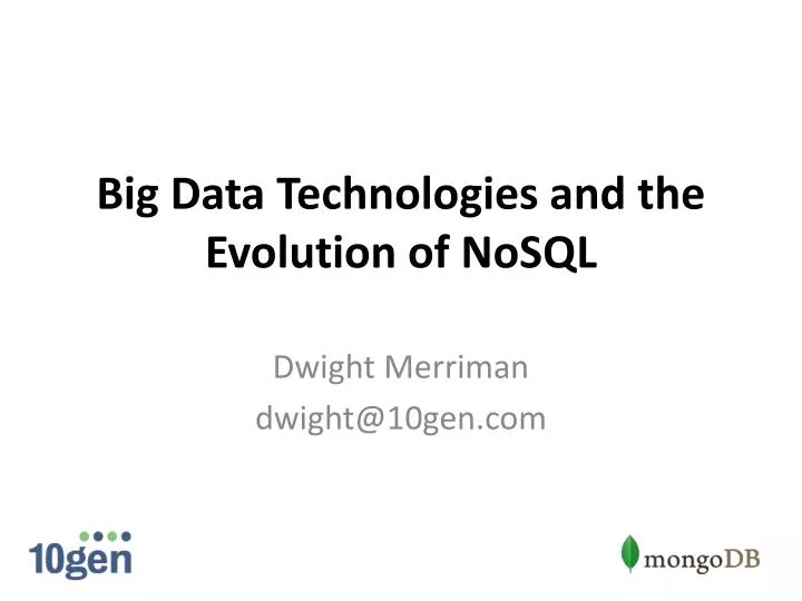 big data technologies and the evolution of nosql