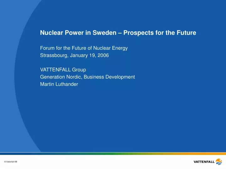 nuclear power in sweden prospects for the future