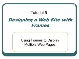 Designing a Web Site with Frames