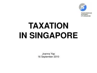 TAXATION IN SINGAPORE