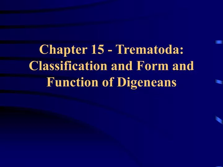chapter 15 trematoda classification and form and function of digeneans