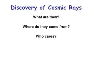 Discovery of Cosmic Rays