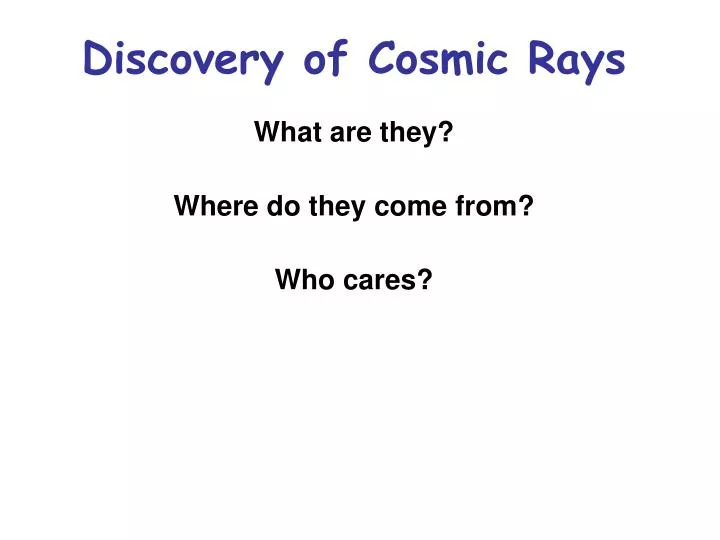 discovery of cosmic rays