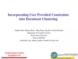 Incorporating User Provided Constraints into Document Clustering