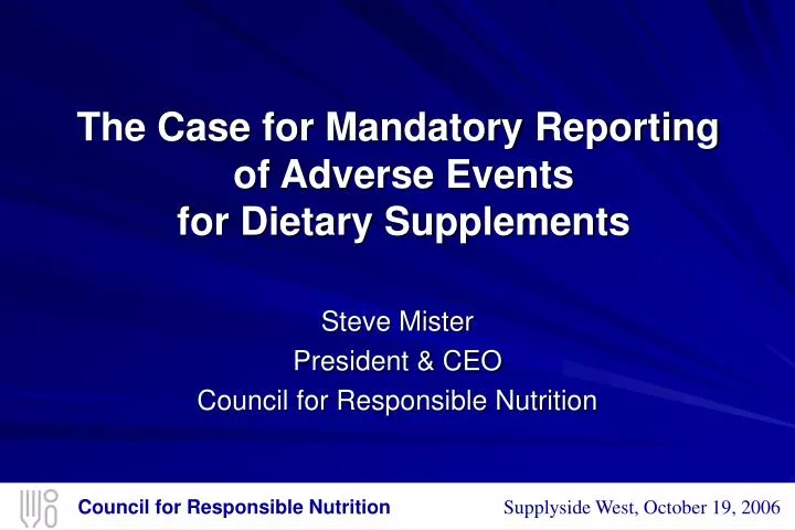 the case for mandatory reporting of adverse events for dietary supplements