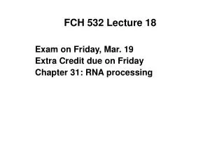FCH 532 Lecture 18