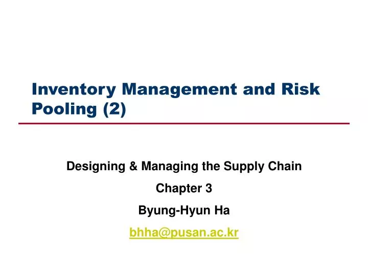 inventory management and risk pooling 2