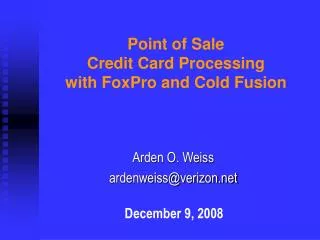 Point of Sale Credit Card Processing with FoxPro and Cold Fusion