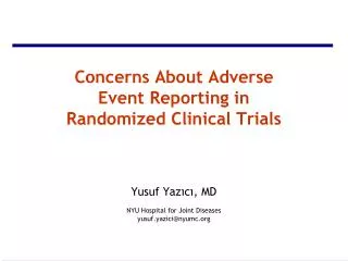 Concerns About Adverse Event Reporting in Randomized Clinical Trials