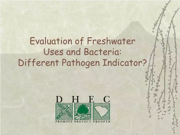 evaluation of freshwater uses and bacteria different pathogen indicator