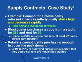 Supply Contracts: Case Study 1