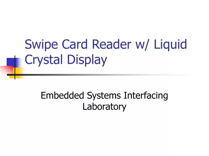 swipe card reader w liquid crystal display