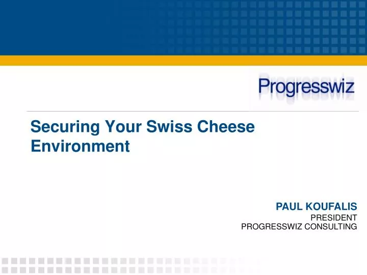 securing your swiss cheese environment