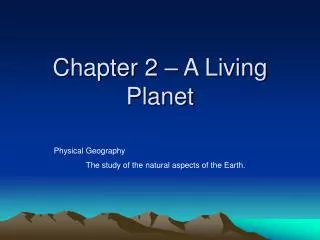 Chapter 2 – A Living Planet
