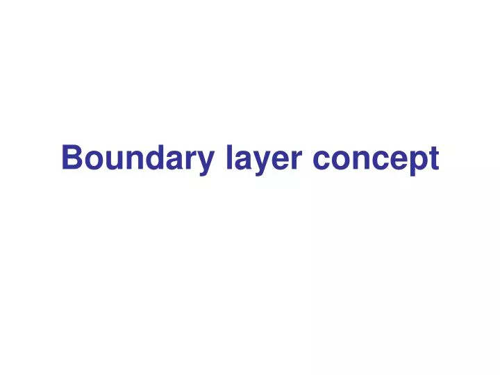 boundary layer concept