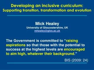 Developing an inclusive curriculum: Supporting transition, transformation and evolution