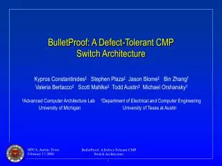 BulletProof: A Defect-Tolerant CMP Switch Architecture