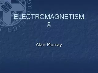 ELECTROMAGNETISM N
