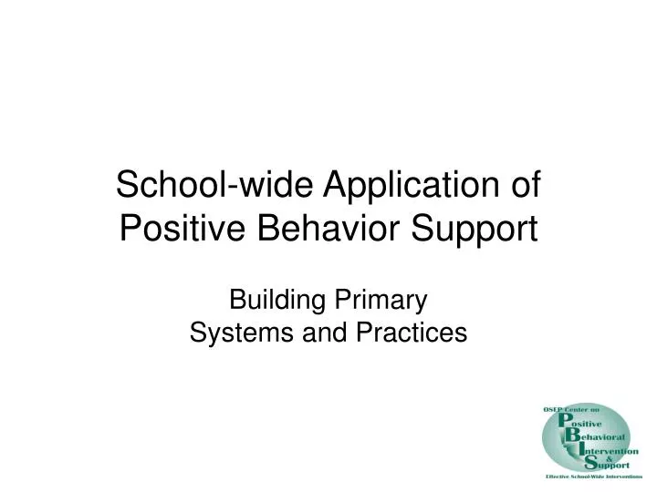 school wide application of positive behavior support